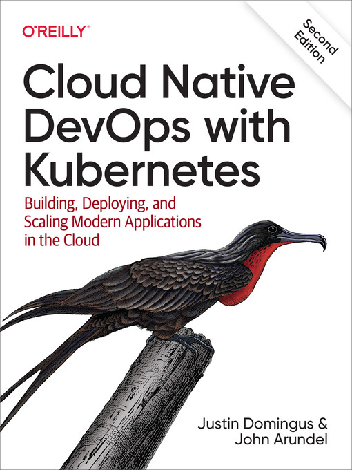 Title details for Cloud Native DevOps with Kubernetes by Justin Domingus - Available